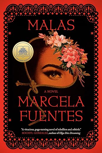 Malas, by author Marcela Fuentes