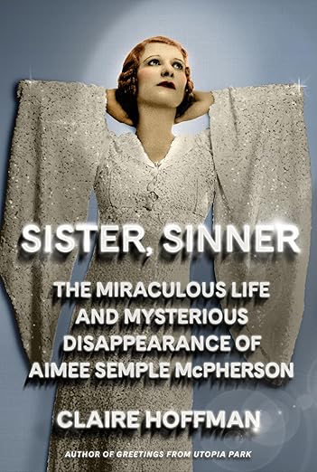 Sister, Sinner:, by author Claire Hoffman
